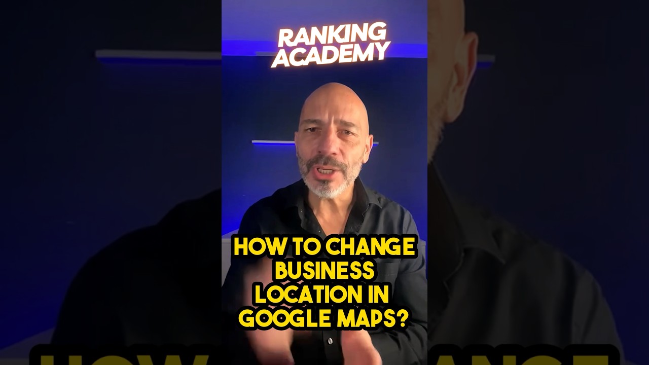 How to Change Business Location On Google Maps Soaring Digital Marketing